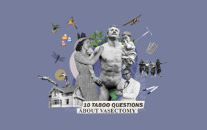 10 Taboo questions about vasectomy